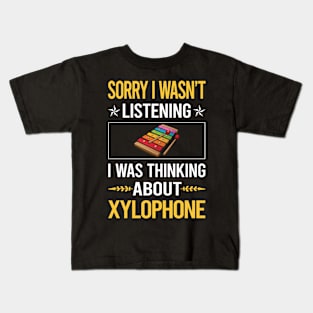 Sorry I Was Not Listening Xylophone Kids T-Shirt